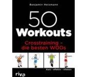 50 Workouts – Crosstraining – Die Besten Wods (ebook)