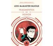 Fragmentos De Honor (las Aventuras De Miles Vorkosigan 1) (ebook)