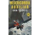 Misericordia Auxiliar (imperial Radch 3) (ebook)