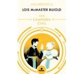 Una Campaña Civil (las Aventuras De Miles Vorkosigan 12) (ebook)